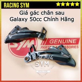 Giá đỡ gác chân sau xe Galaxy 50cc Chính Hãng SYM