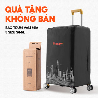 [MÃ QUÀ TẶNG - TẶNG THEO SIZE VALI] Áo Trùm Vali Mia.vn chống trầy xước đầy đủ size - Hàng cao cấp chính hãng
