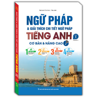 Sách - Ngữ pháp và giải thích chi tiết ngữ pháp tiếng Anh tập 1 - tái bản lần 1