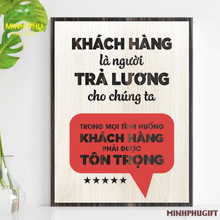 Tranh Treo Tường Gỗ trang trí phòng họp MP003 - "Khách hàng là người trả lương..."