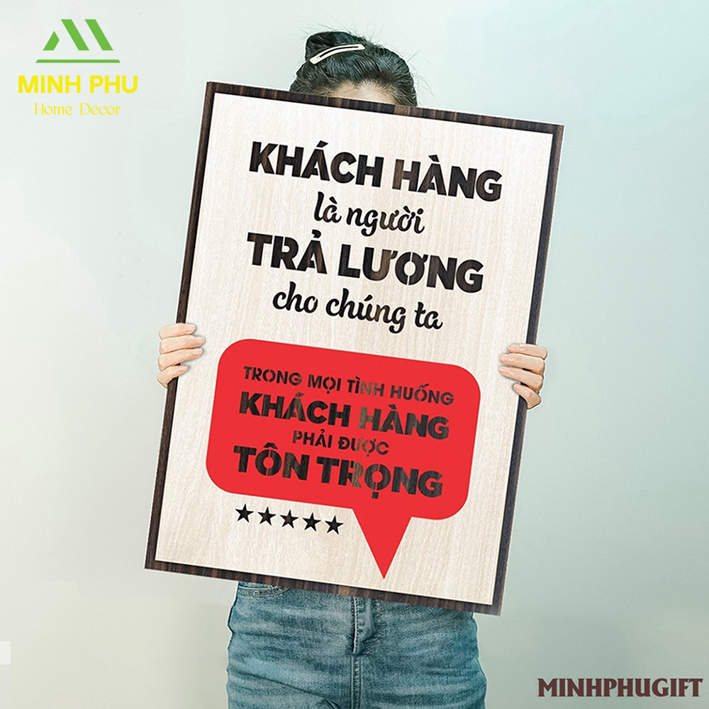 Tranh Treo Tường Gỗ trang trí phòng họp MP003 - "Khách hàng là người trả lương..."