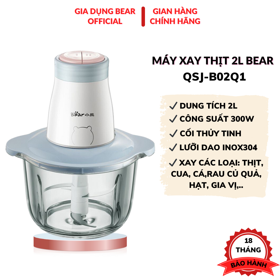 Máy Xay Thực Phẩm Xay Thịt Rau Củ Quả Tỏi Ớt Ngũ Cốc Cà Phê Đa Năng Cao Cấp Bear QSJ-B02Q1, cối xay giò chả,BH 18 tháng