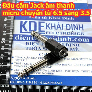 2 cái Đầu cắm Jack âm thanh micro đầu đực chuyển từ 6.5 sang 3.5 tai phone kde0217