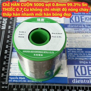 CHÌ HÀN CUỘN 500G, sợi 0.8mm 99.3% Sn THIẾC 0.7 Cu không chì, hàn nhanh, mối hàn bóng đẹp ít độc hại kde5339