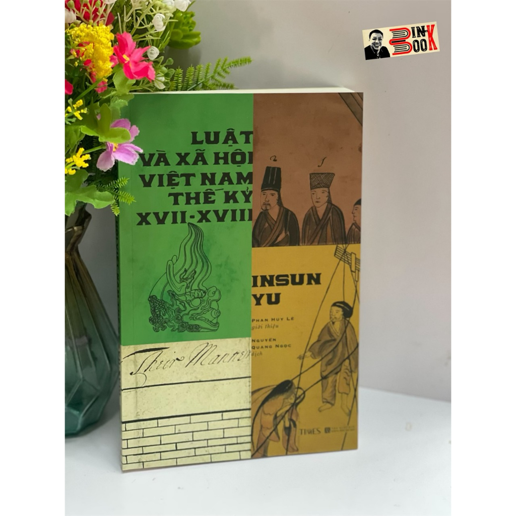 Sách - Luật và xã hội Việt Nam thế kỷ XVII – XVIII– Insun Yu– Nguyễn Quang Ngọc dịch – Times Book | BigBuy360 - bigbuy360.vn