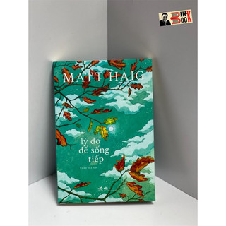Sách – lý do để sống tiếp – matt haig – thiên nga dịch – nhã nam
