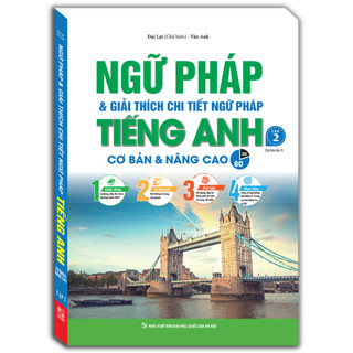 Sách - Ngữ pháp và giải thích chi tiết ngữ pháp tiếng Anh tập 2 (Cơ bản và nâng cao 80/20)