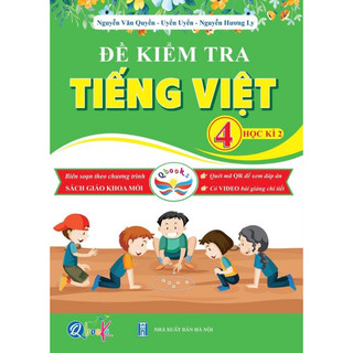 Sách - đề kiểm tra tiếng việt 4 học kì 2