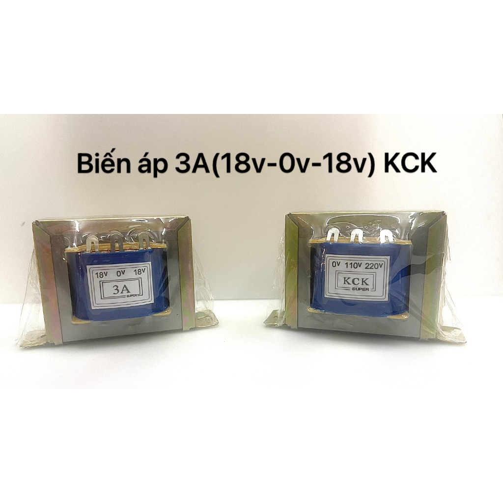 Biến áp 3A ( 18v - 0v - 18v ) KCK