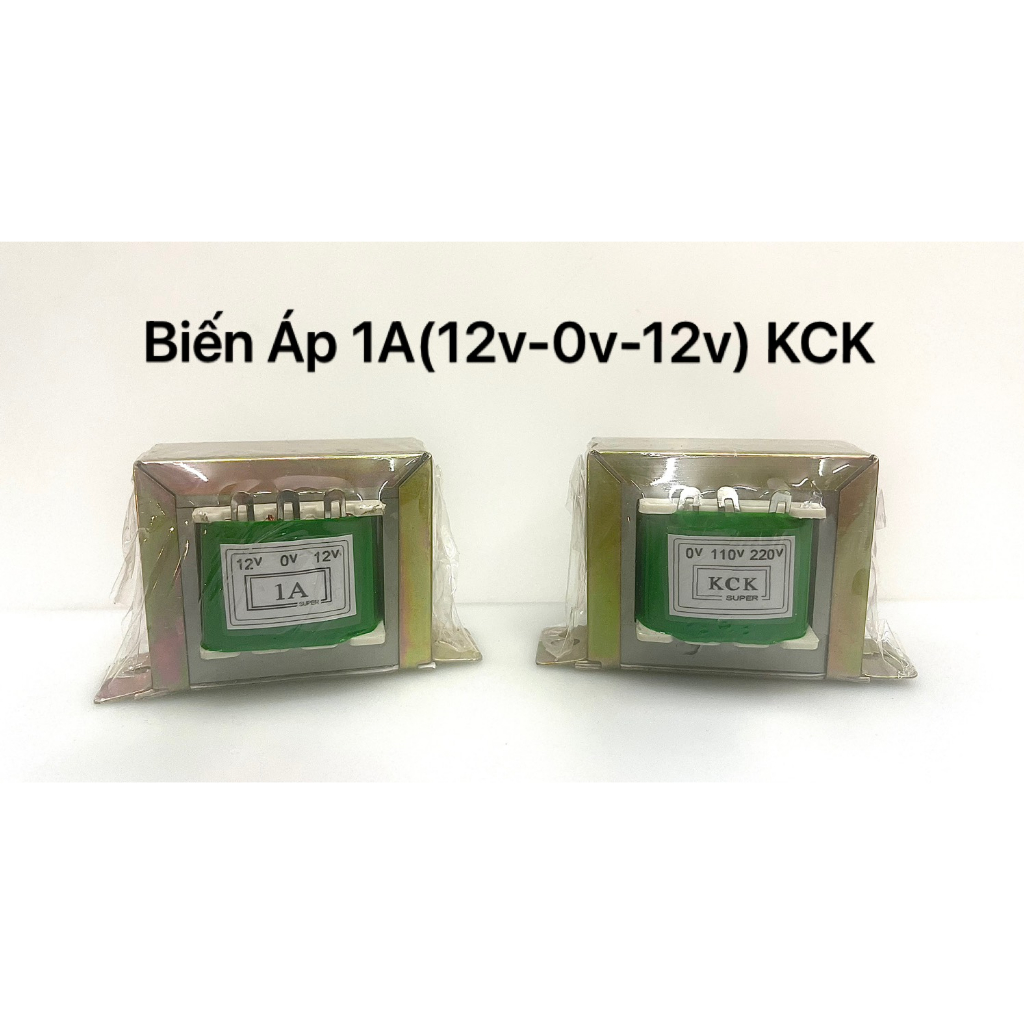 Biến áp 1A ( 12v - 0v - 12v ) KCK