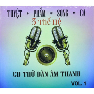 Combo 3 đĩa cd song ca 3 thế hệ - nhạc trữ tình tuyển chọn phôi phono