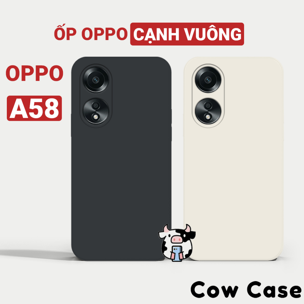 Ốp Oppo A58 4G cạnh vuông Cowcase | Vỏ điện thoại Oppo bảo vệ camera toàn diện TRON