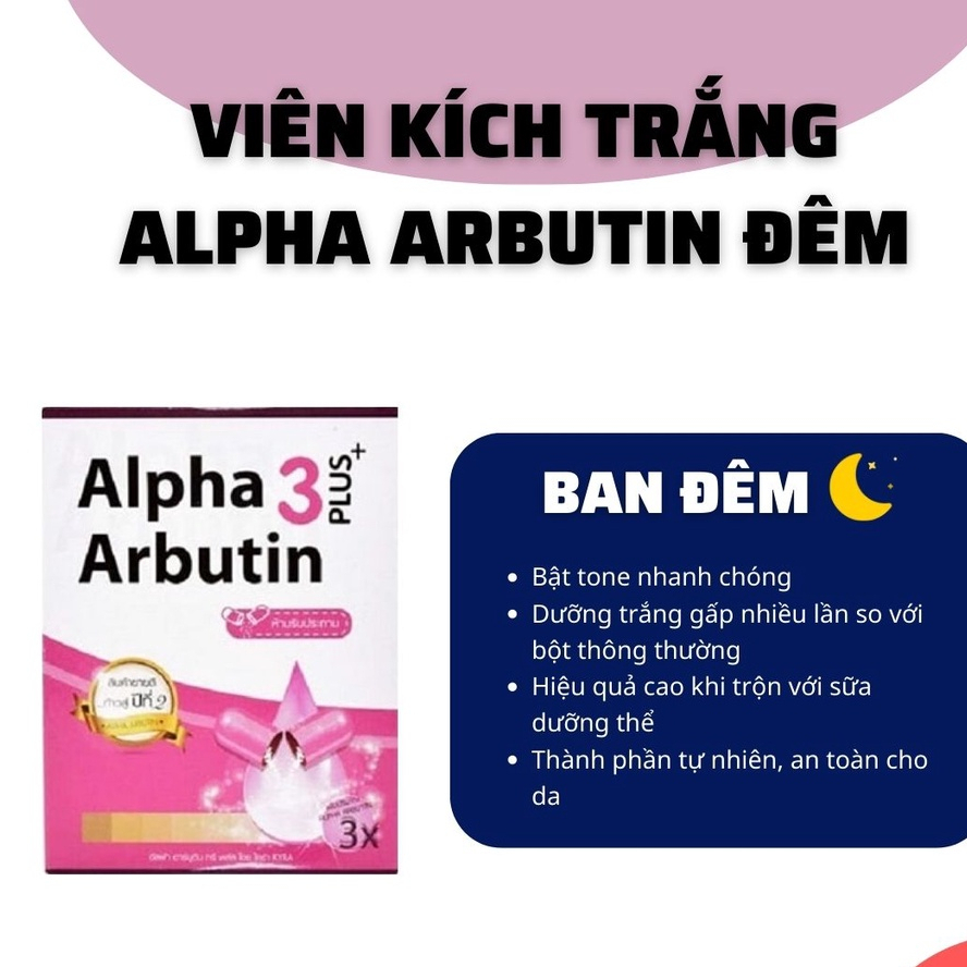 Viên Kích Trắng Alpha Arbutin 3 Plus Đêm, Ngày UV Giúp Da Trắng Mịn Hàng Thái Lan