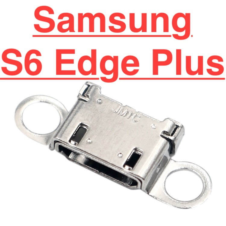 ✅ Chân Sạc �Samsung S6 Edge Plus G928F G928T G928A Charger Port USB Mainboard ( Chân Rời ) Thay Thế