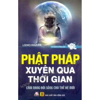 Sách Vanlangbooks - Phật Pháp Xuyên Qua Thời Gian