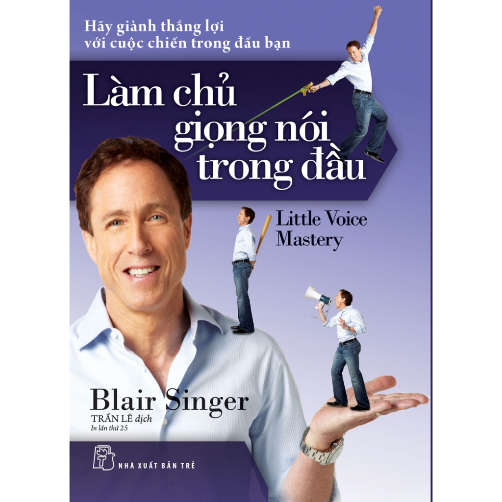 Sách - NXB Trẻ - Làm chủ giọng nói trong đầu