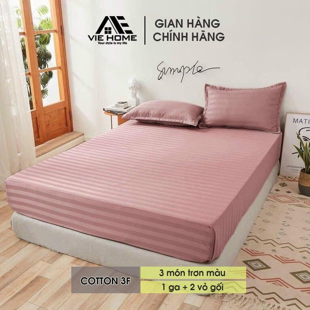 Bộ ga giường Cotton 3F chuẩn khách sạn VIE Home - Bedding nhiều kích thước drap bọc nệm M4,M6,M8 trơn màu