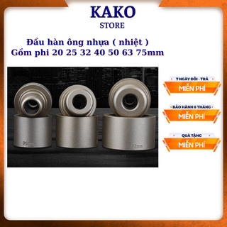 Cối hàn ống nhựa chịu nhiệt PP-R, PE, PPC, đầu hàn ống nhiệt , dụng cụ sửa chữa Kako store