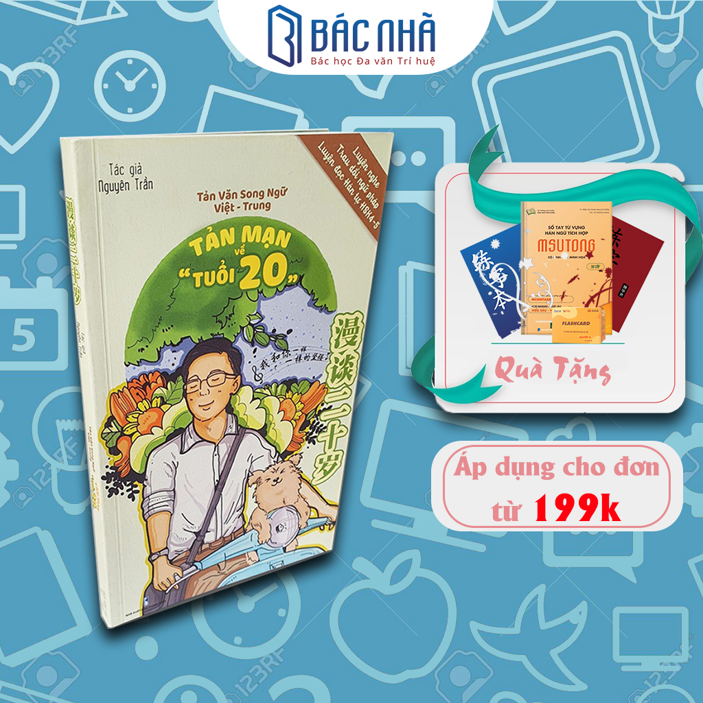 Sách song ngữ Việt-Trung Tản Mạn tuổi về tuổi 20 đa dạng chủ đề cuộc sống- nhà sách Bác Nhã