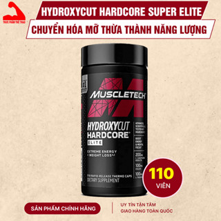 VIÊN ĐỐT MỠ GIẢM CÂN HYDROXYCUT HARDCORE ELITE 100 VIÊN - 120 VIÊN