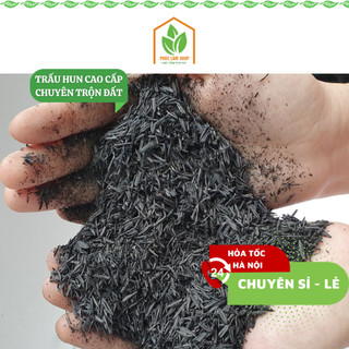 1 Bao nguyên ~6kg trấu hun cao cấp đã xử lý chuyên phối trộn đất trồng cây, dinh dưỡng, chống nấm mốc, thoát nước tốt