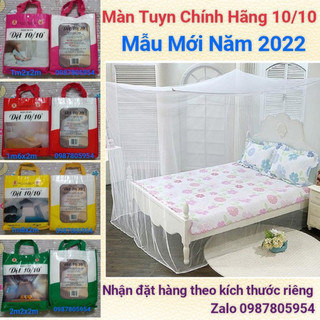 Màn tuyn chính hãng 10/10, màn ngủ chống muỗi may 10 hàng nhà máy, màn tuyn cao cấp