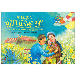 Sách - kể chuyện rằm tháng bảy: sự tích lễ vu lan và lễ xá tội vong nhân - kim đồng