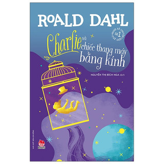 Sách - charlie và chiếc thang máy bằng kính -roald dahl -kim đồng