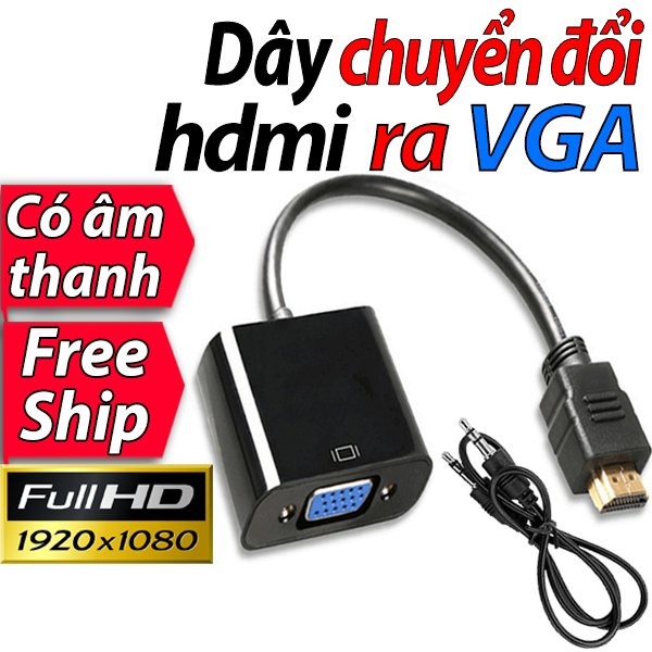 dây cáp hdmi vga, cáp hdmi to vga có audio 1080 full hd, dây hdmi sang vga, cáp hdmi ra vga, dây cáp vga, dây hdmi mua