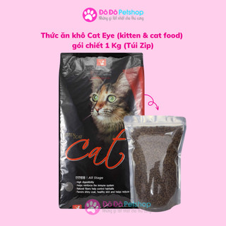 Cat Eye Thức ăn khô cho mèo mọi lứa tuổi gói 1kg chiết lẻ