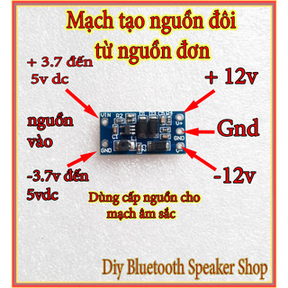 Mạch tạo nguồn đôi +- 12vdc từ nguồn đơn 3.7-5vdc