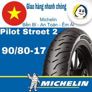Vỏ michelin pilot street 2 size 90/80-17 tl/tt
