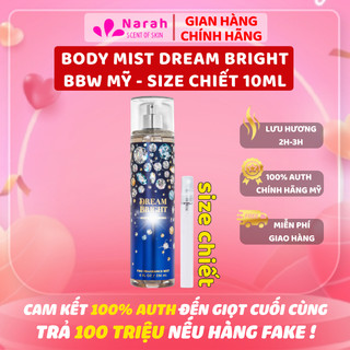 Dream Bright 10ml - Xịt thơm toàn thân body mist Bath and Body Works Dream Bright size chiết 10ml