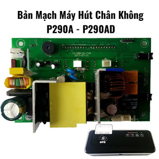 Bản Mạch Máy Hút Chân Không P290A/P290AD - Không Kén Túi