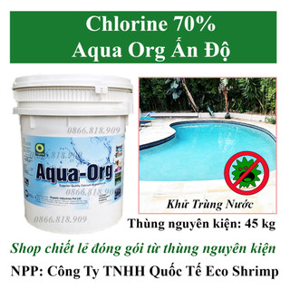 1 kg chlorine 70% ấn độ aqua org xử lý nước sạch khuẩn làm trong nước