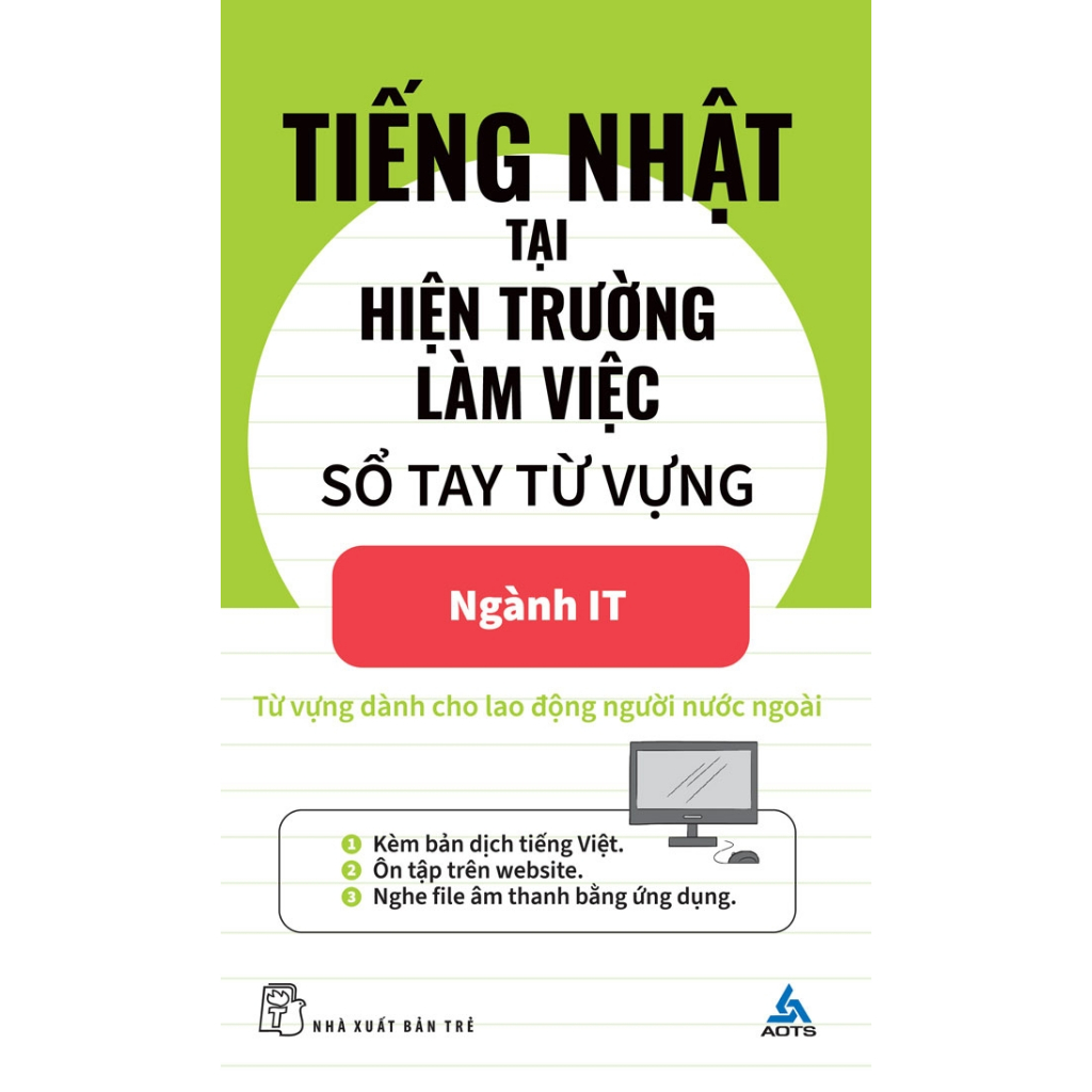 Sách - Tiếng Nhật Tại Hiện Trường Làm Việc - Số Tay Từ Vựng Ngành IT