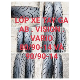 ( LỐP CŨ ) lốp xe vario . ab . vision 80/90-14 va 90/90-14 ABLACK, VISION, VARIO