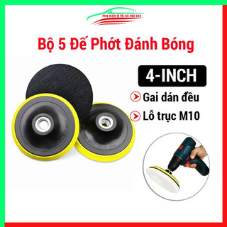 Bộ 5 đế gắn phớt đánh bóng loại 4 inch 100mm cao cấp