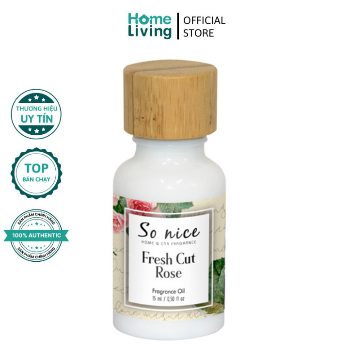 Tinh Dầu So Nice Fresh Cut Rose - Hương Thơm Thuần Khiết Của Hoa Hồng Và Trái Cây Thơm Lừng