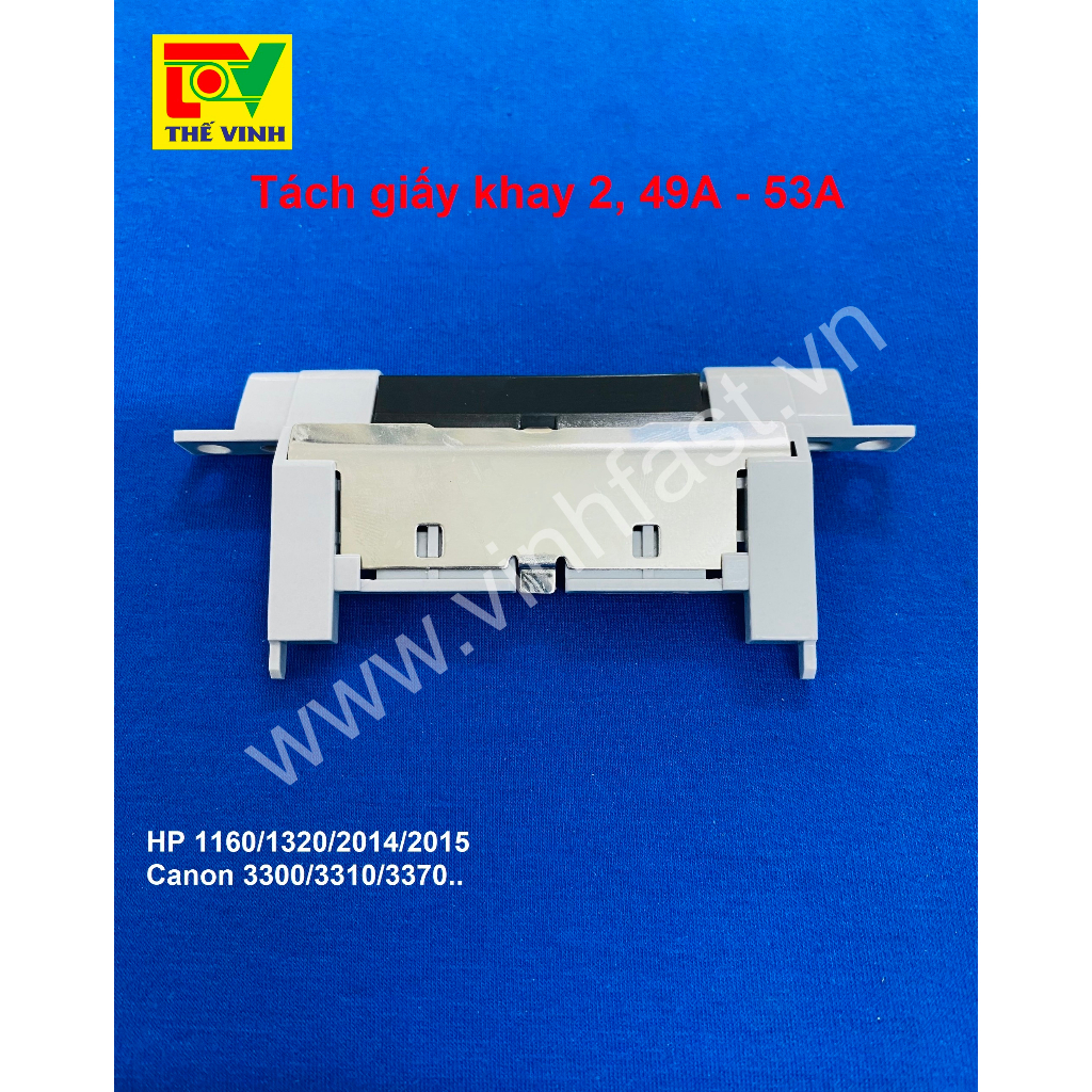 Tách giấy khay 2 49A - 53A Máy in HP 1160 - 1320 - 2014 - 2015 / CANON 3300 - 3360