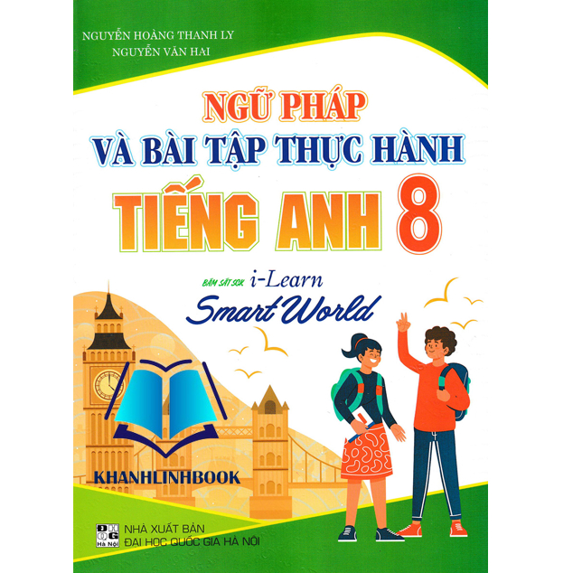 Sách - Ngữ Pháp Và Bài Tập Thực Hành Tiếng Anh 8