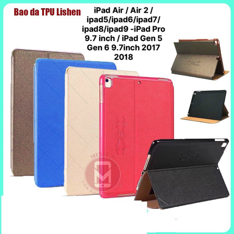 Bao da Lisshen Dòng iPad Air/Air2/ pad5/ipad6/ipad7/ipad8/ipad9 -iPad Pro 9.7 inch / iPad Gen 5 Gen 6 9.7inch 2017 2018