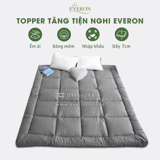 🌥️Topper đệm/Topper nệm Everon🎁tấm tăng độ êm, bảo vệ và làm mềm đệm 7cm màu trắng và ghi