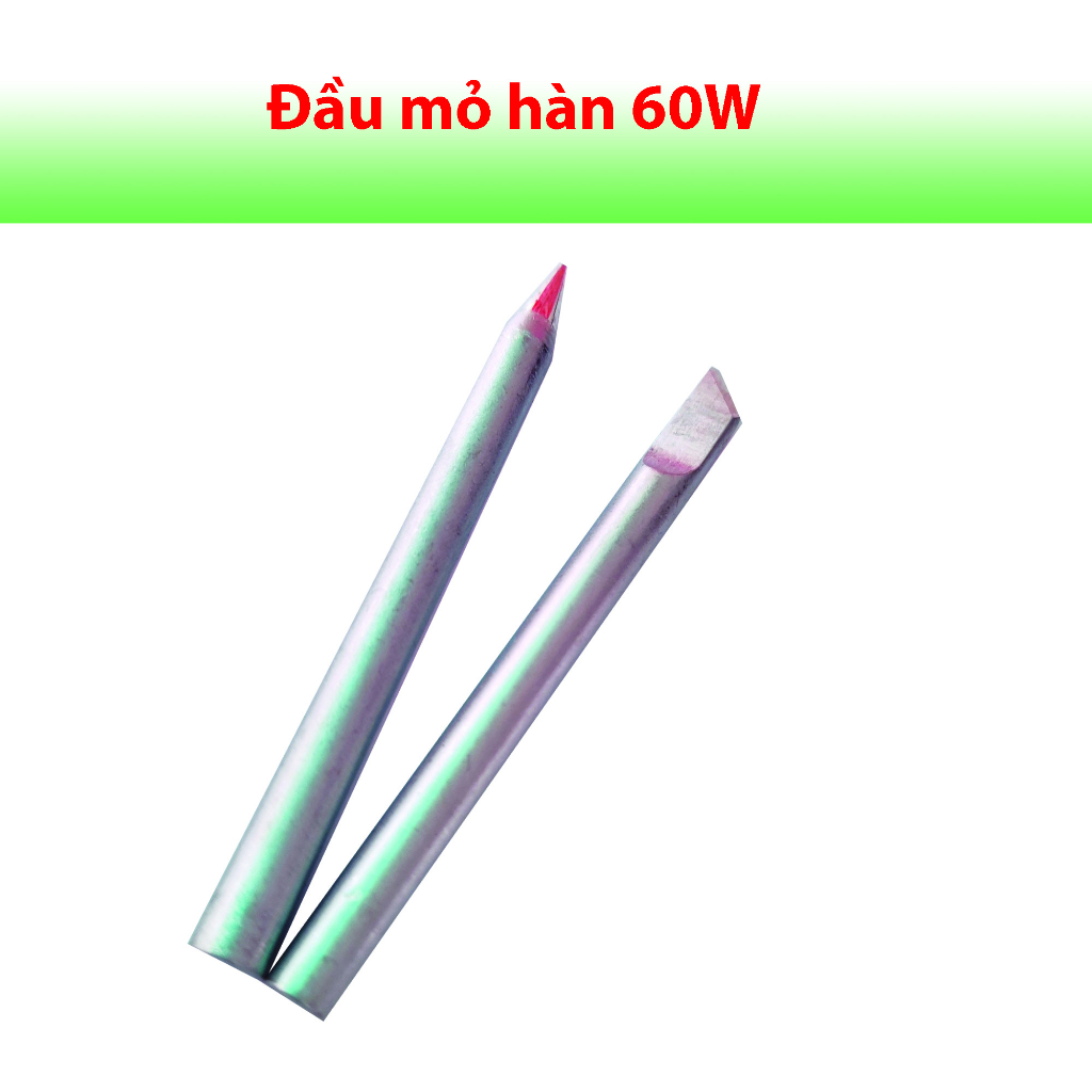 Đầu mỏ hàn 60W - Mũi Hàn  60w cho Mỏ Hàn Nung