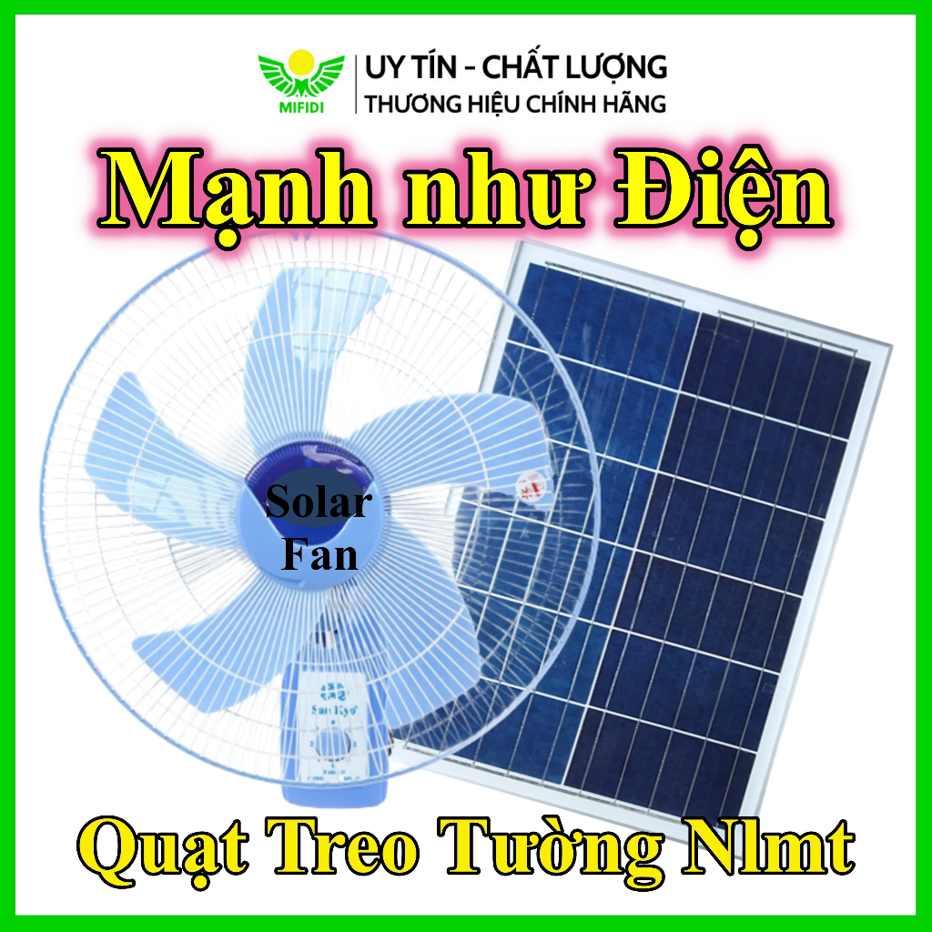 Quạt Năng Lượng Mặt Trời Treo Tường Mifidi Solar, Mạnh Như Điện, Tích điện dùng Liên tục 6-10h, không lo cúp điện