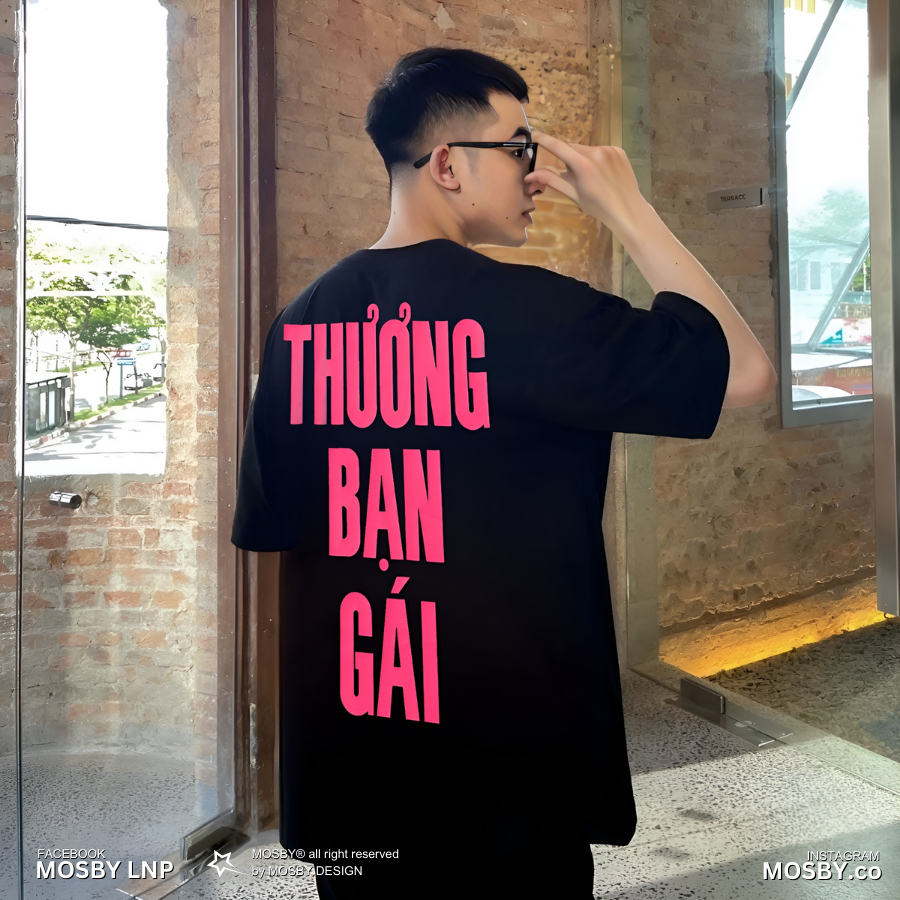 Áo Phông Tay Lỡ THƯƠNG BẠN GÁI  - Áo Phông Unisex - Áo Thun nam nữ form rộng oversize cao cấp by MOSBY OFFICIAL