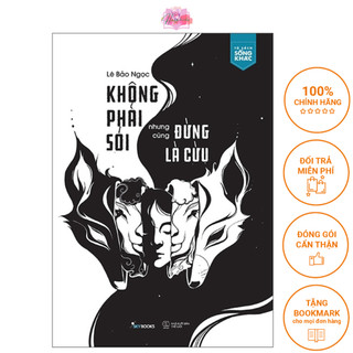 Sách không phải sói nhưng cũng đừng là cừu