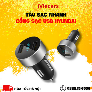 Tẩu Sạc Ô Tô - Tẩu Sạc Nhanh Ô Tô Chính Hãng Hyundai Tích Hợp Hai Cổng USB Sạc Đa Năng Tiện Lợi