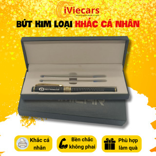 Bút Khắc Tên, Bút Ký Kim Loại, Quà Tặng Ý Nghĩa Khắc Logo, Số Điện Thoại, Nội Dung Theo Yêu Cầu IVIECARS