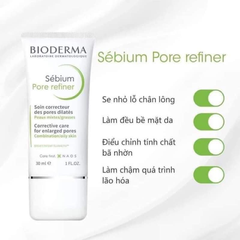 Kem se nhỏ lỗ chân lông Bioderma Sebium Pore Refiner - 30ml